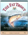 THE FAT TROUT