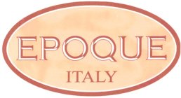 EPOQUE ITALY