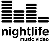 NIGHTLIFE MUSIC VIDEO