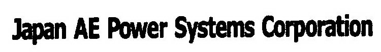 JAPAN AE POWER SYSTEMS CORPORATION