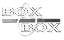BOX & BOX
