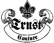 TRUST COUTURE