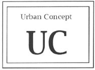 URBAN CONCEPT UC