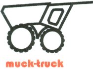 MUCK-TRUCK