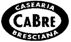 CABRE CASEARIA BRESCIANA