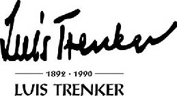 LUIS TRENKER 1892 · 1990 LUIS TRENKER