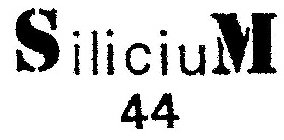 SILICIUM 44