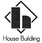 HOUSE BUILDING
