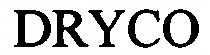 DRYCO