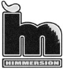 HM HIMMERSION