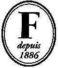F DEPUIS 1886