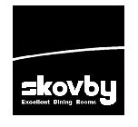 SKOVBY EXCELLENT DINING ROOMS