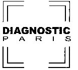 DIAGNOSTIC PARIS