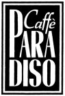 CAFFÈ PARADISO