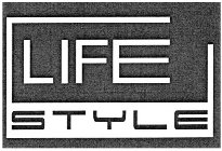 LIFE STYLE