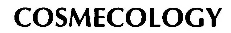 COSMECOLOGY
