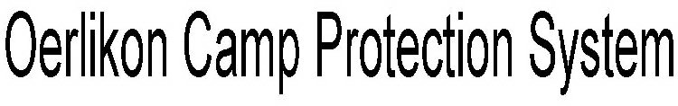 OERLIKON CAMP PROTECTION SYSTEM