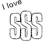 I LOVE SSS