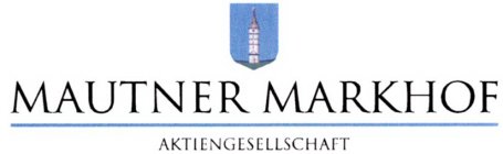 MAUTNER MARKHOF AKTIENGESELLSCHAFT