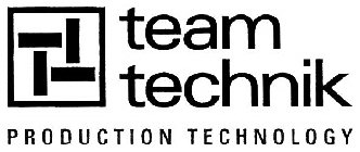 TEAM TECHNIK PRODUCTION TECHNOLOGY