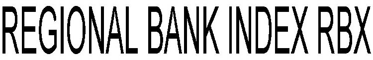REGIONAL BANK INDEX RBX