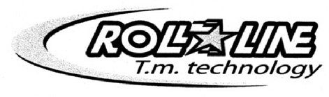 ROLL LINE T.M. TECHNOLOGY