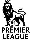 PREMIER LEAGUE