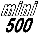 MINI 500