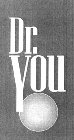 DR. YOU