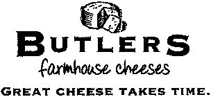 BUTLERS FARMHOUSE CHEESES GREAT CHEESE TAKES TIME.