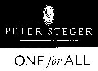 PETER STEGER ONE FOR ALL