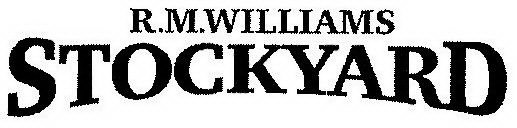 R.M. WILLIAMS STOCKYARD