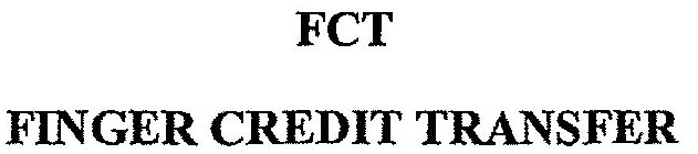 FCT FINGER CREDIT TRANSFER