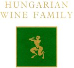 HUNGARIAN WINE FAMILY