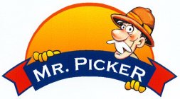 MR. PICKER