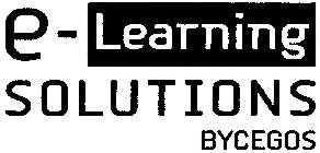 E-LEARNING SOLUTIONS BYCEGOS