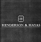 H HENDERSON & HAYAS