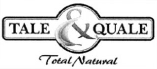 TALE & QUALE TOTAL NATURAL