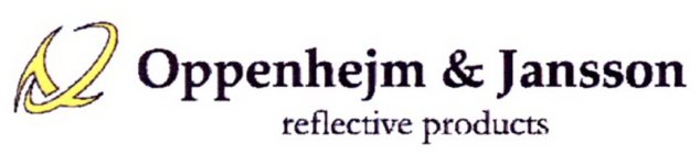 OPPENHEJM & JANSSON REFLECTIVE PRODUCTS