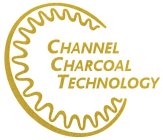 CHANNEL CHARCOAL TECHNOLOGY