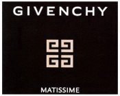GG GIVENCHY MATISSIME