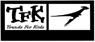 TFK TRENDS FOR KIDS
