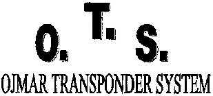 O.T.S. OJMAR TRANSPONDER SYSTEM