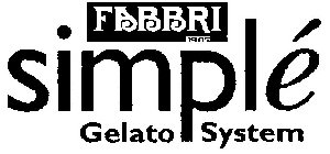 FABBRI 1905 SIMPLÉ GELATO SYSTEM