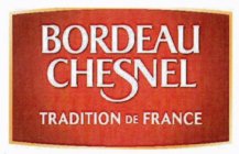 BORDEAU CHESNEL TRADITION DE FRANCE