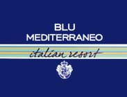 BLU MEDITERRANEO ITALIAN RESORT