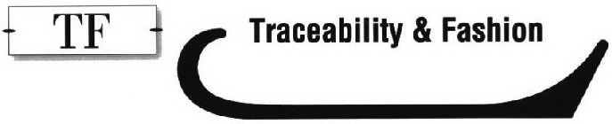 TF TRACEABILITY & FASHION