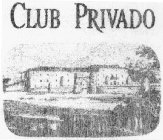 CLUB PRIVADO