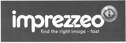 IMPREZZEO I FIND THE RIGHT IMAGE - FAST