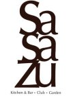 SASAZU KITCHEN & BAR CLUB GARDEN